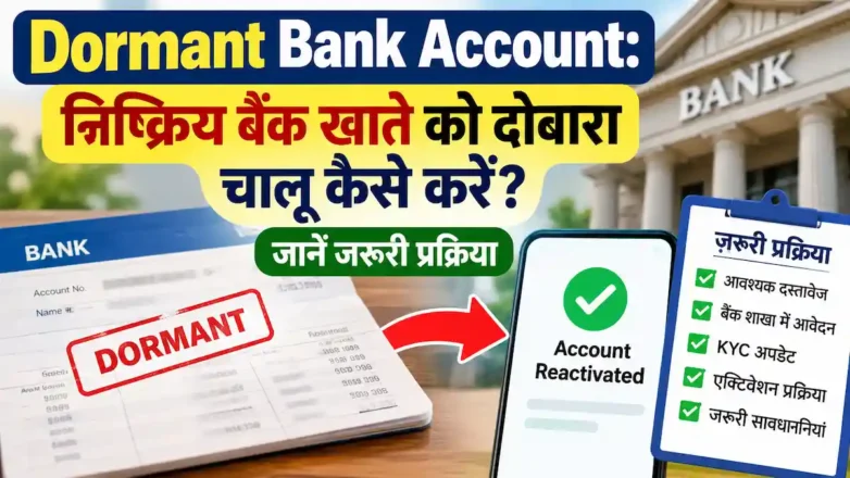Dormant Bank Account reactivation process in bank